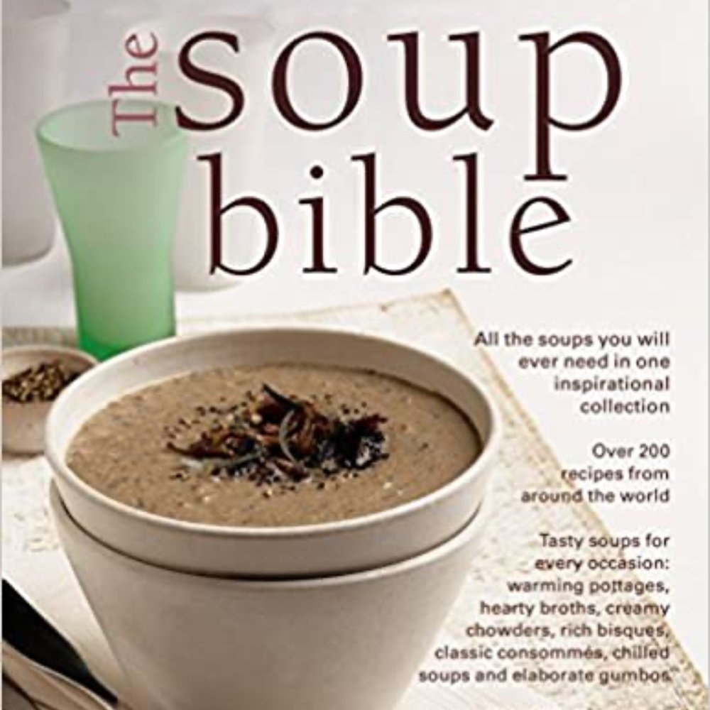 The Soup Bible COOKBOOK